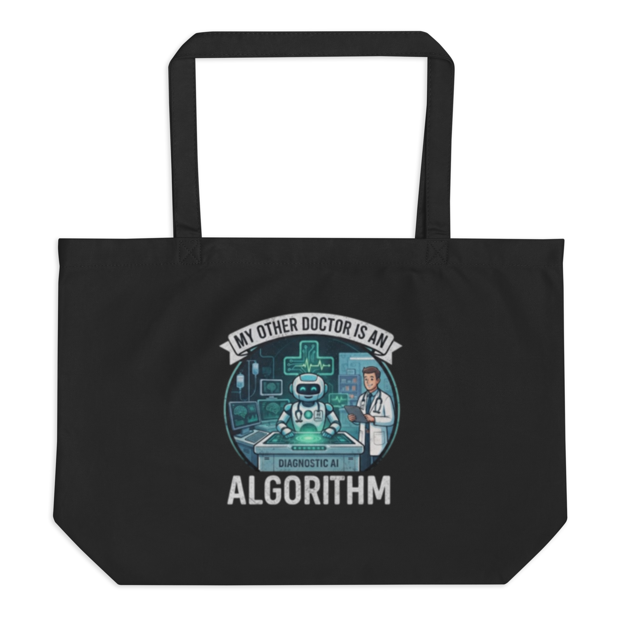 Large organic tote bag: "My Other Doctor Is An Algorithm" - Image 3