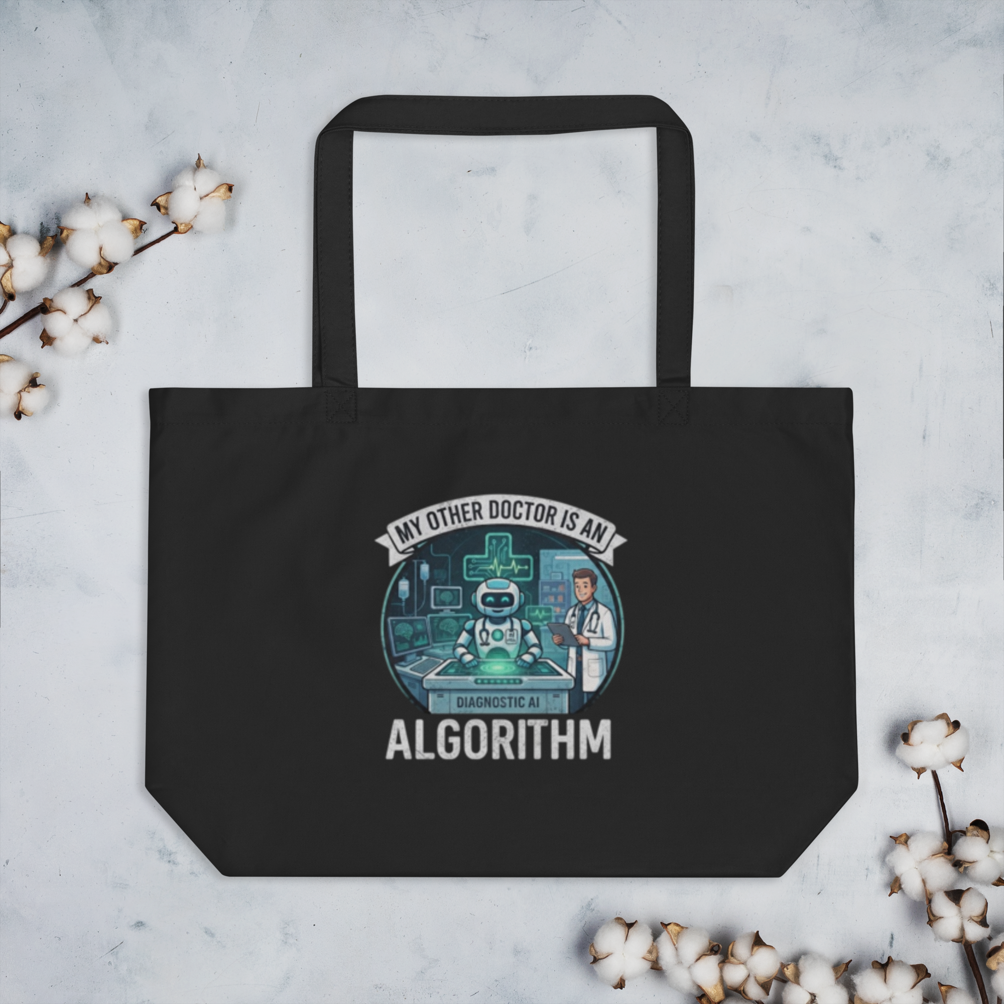Large organic tote bag: "My Other Doctor Is An Algorithm" - Image 2